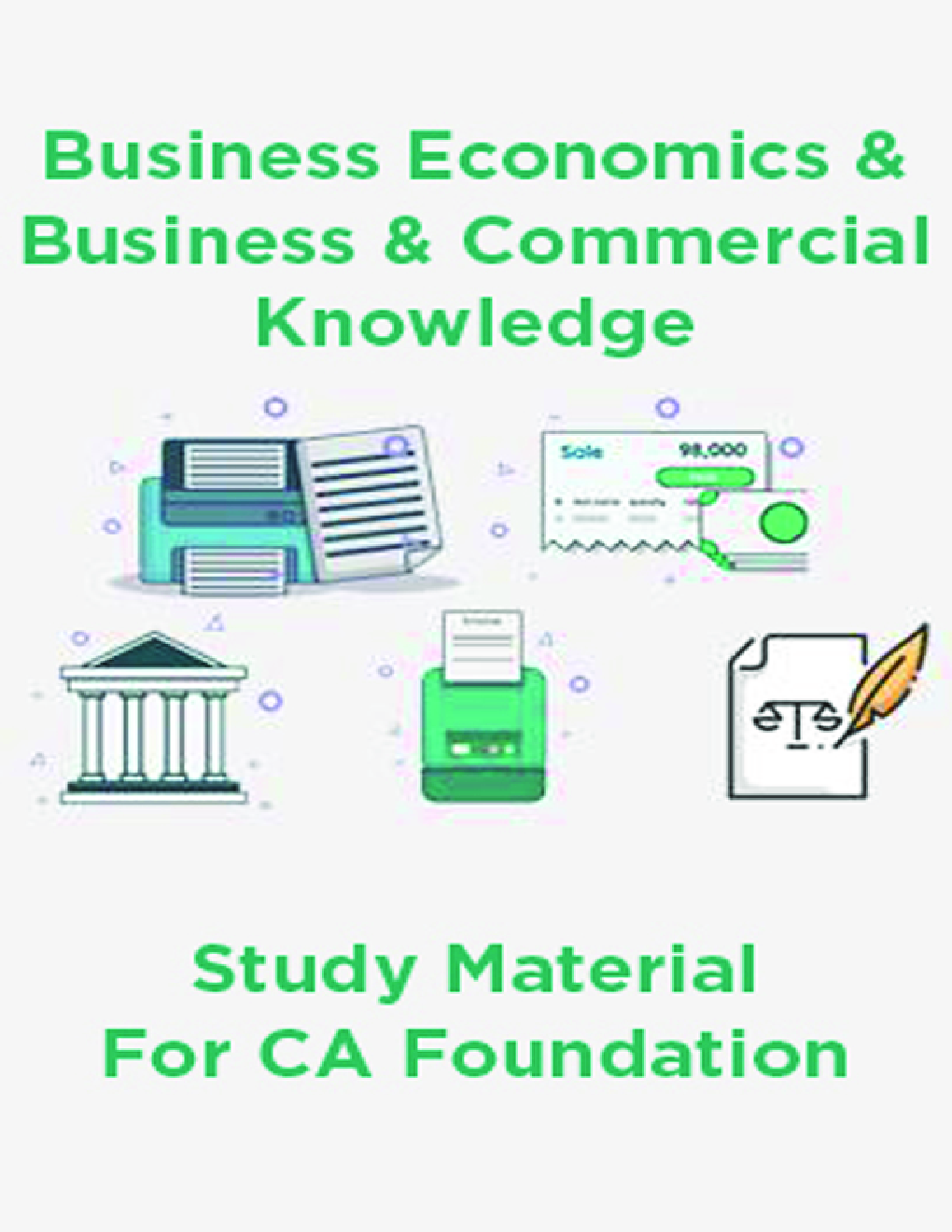Business Economics And Business And Commercial Knowledge Study Material For CA Foundation - Page 1