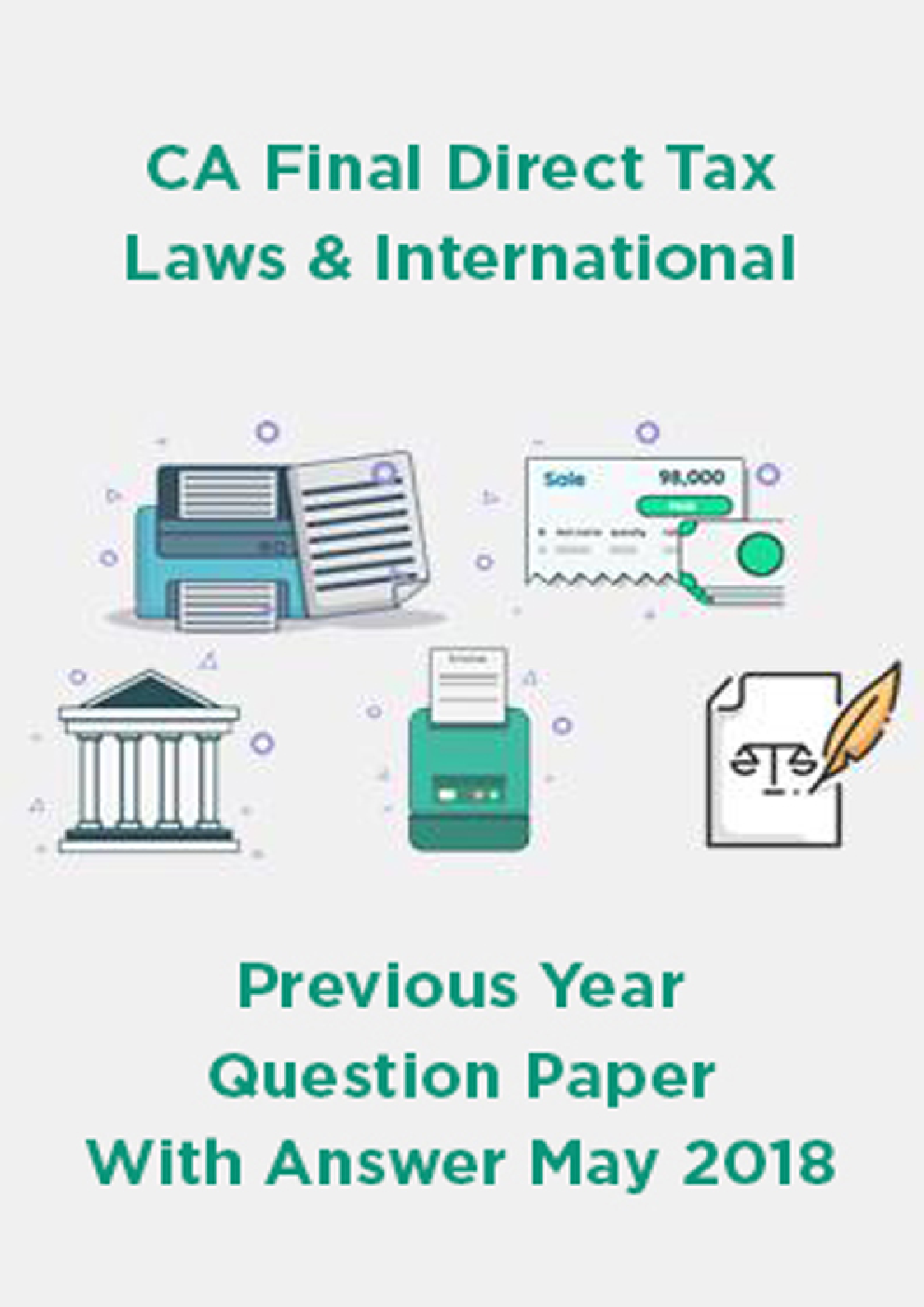 CA Final Direct Tax Laws & International Previous Year Question Paper With Answer May 2018 - Page 1