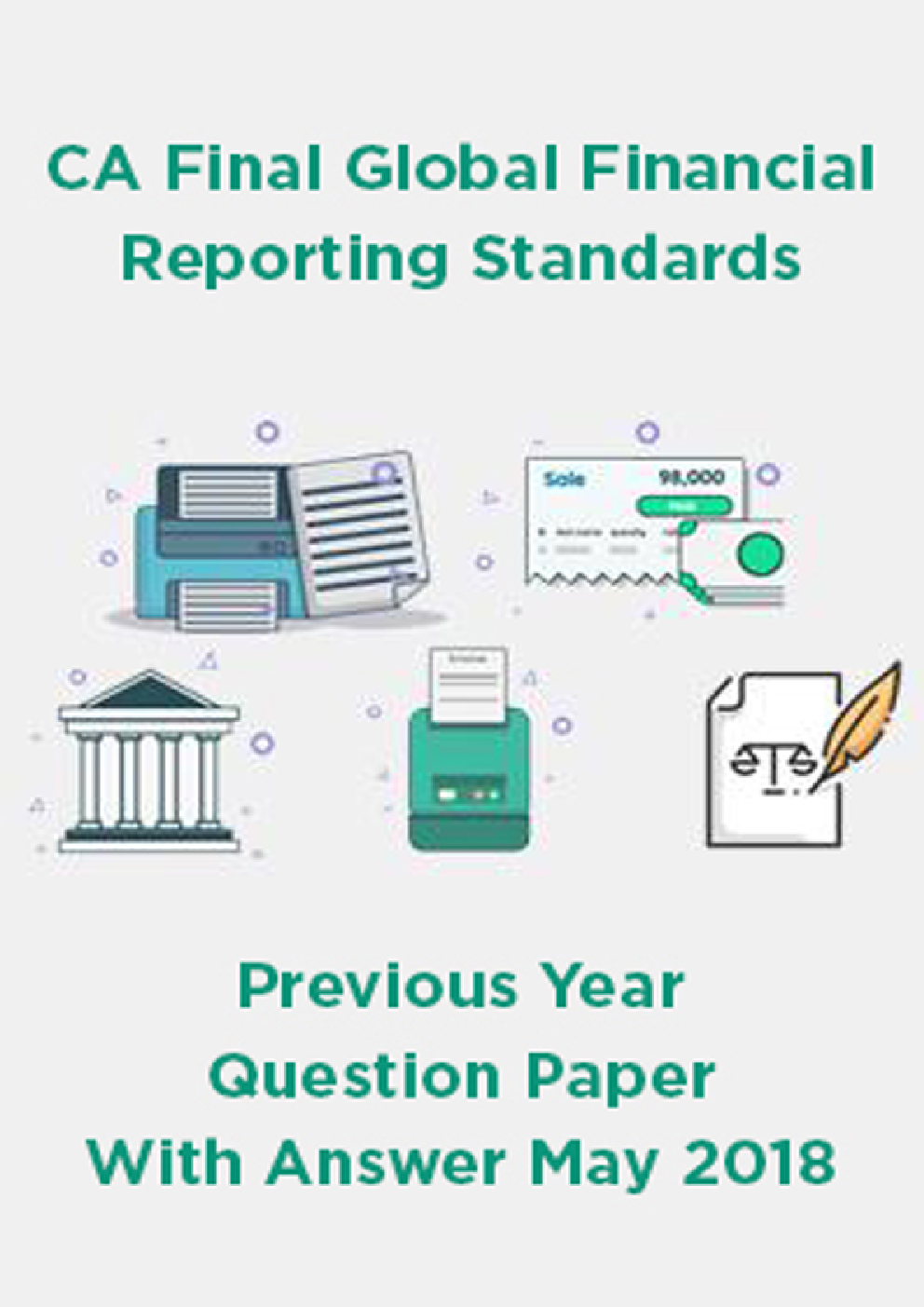 CA Final Global Financial Reporting Standards Previous Year Question Paper With Answer May 2018 - Page 1