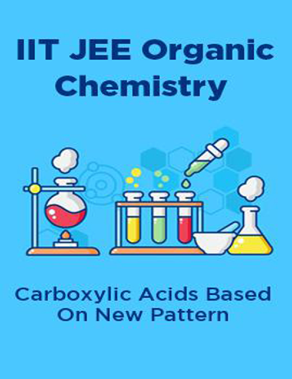 IIT JEE Organic Chemistry Carboxylic Acids Based On New Pattern - Page 1