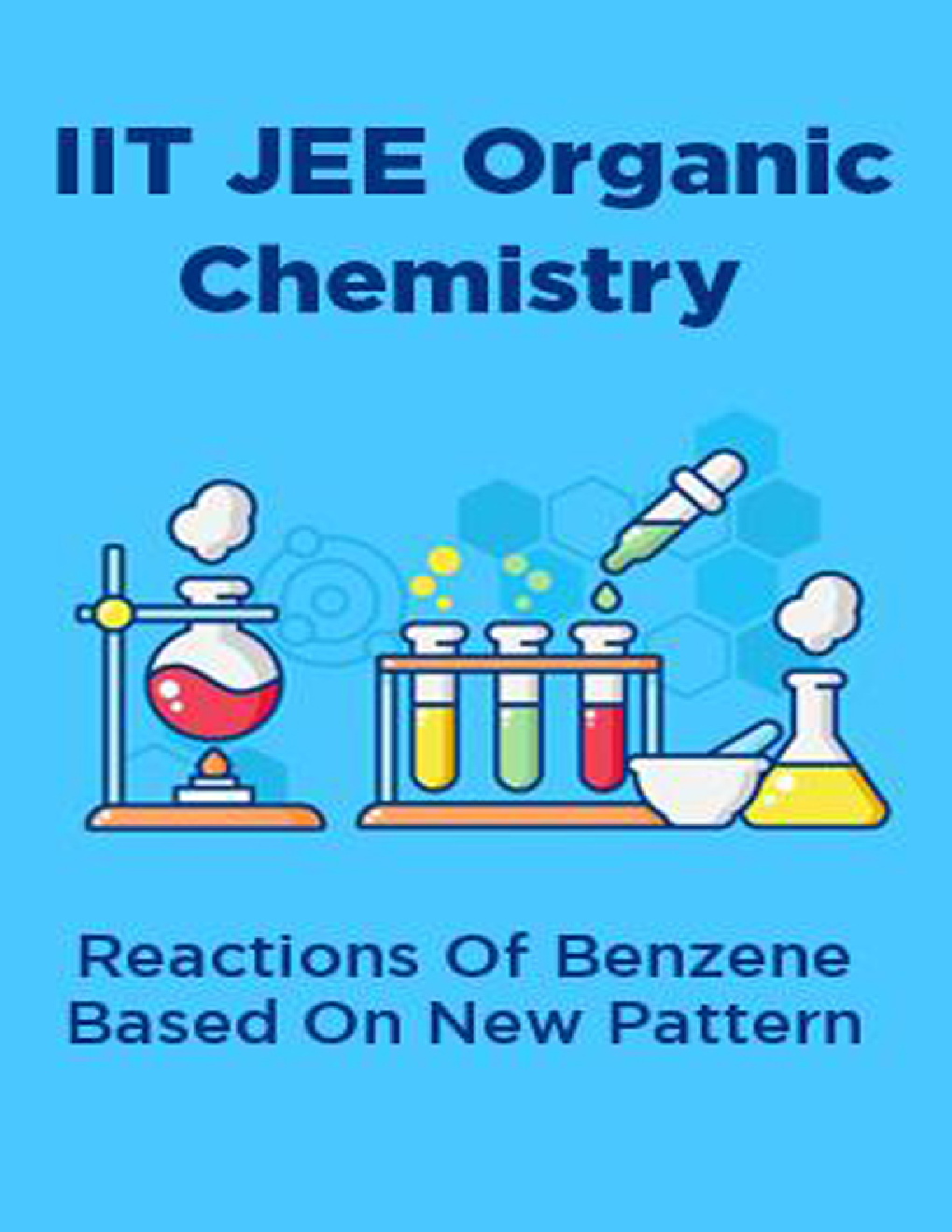 IIT JEE Organic Chemistry Reactions Of Benzene Based On New Pattern - Page 1