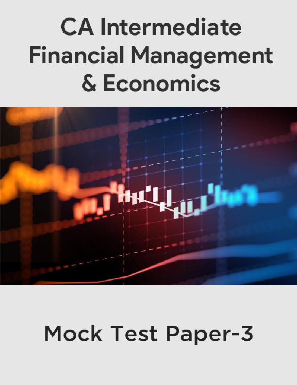 CA Intermediate Financial Management And Economics For Finance Mock Test Paper-3 - Page 1