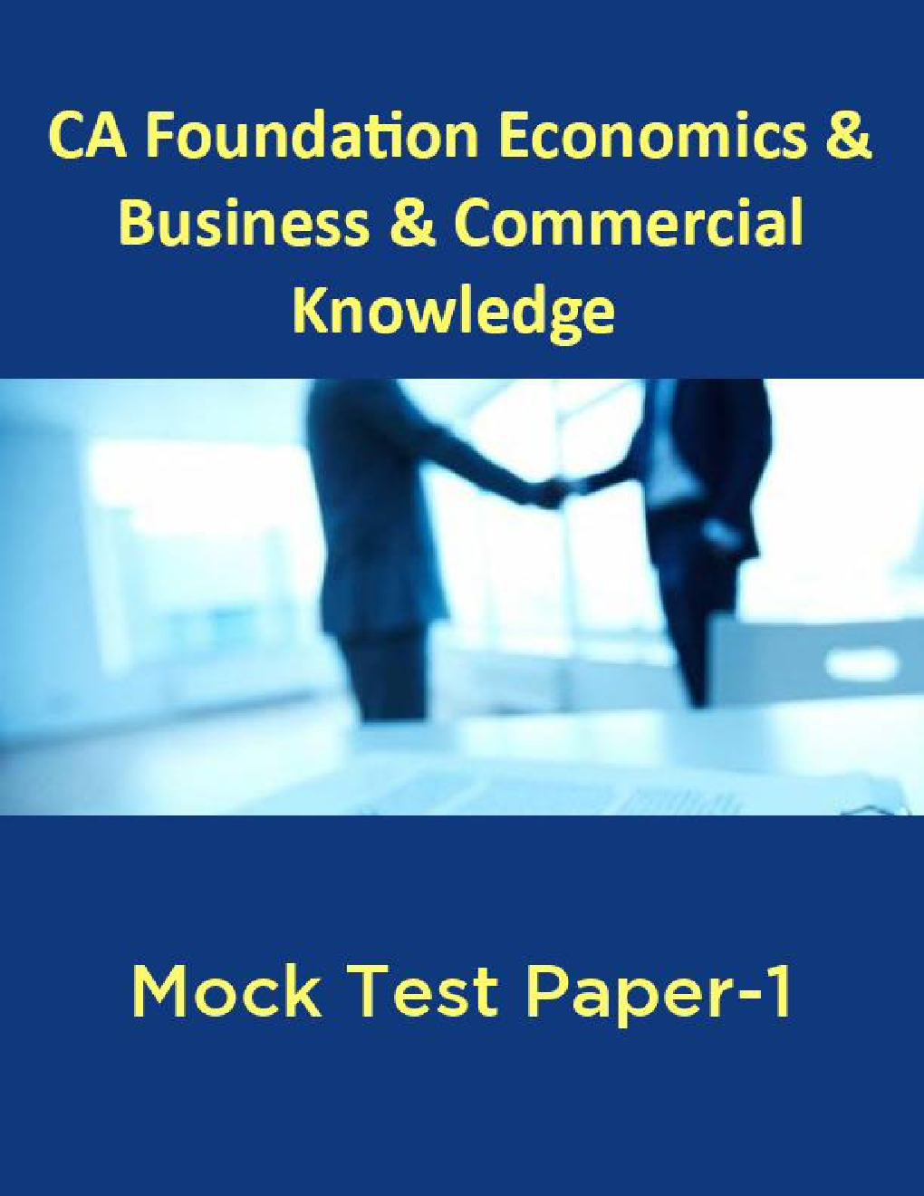 CA Foundation Economics And Business And Commercial Knowledge Mock Test Paper-1 - Page 1