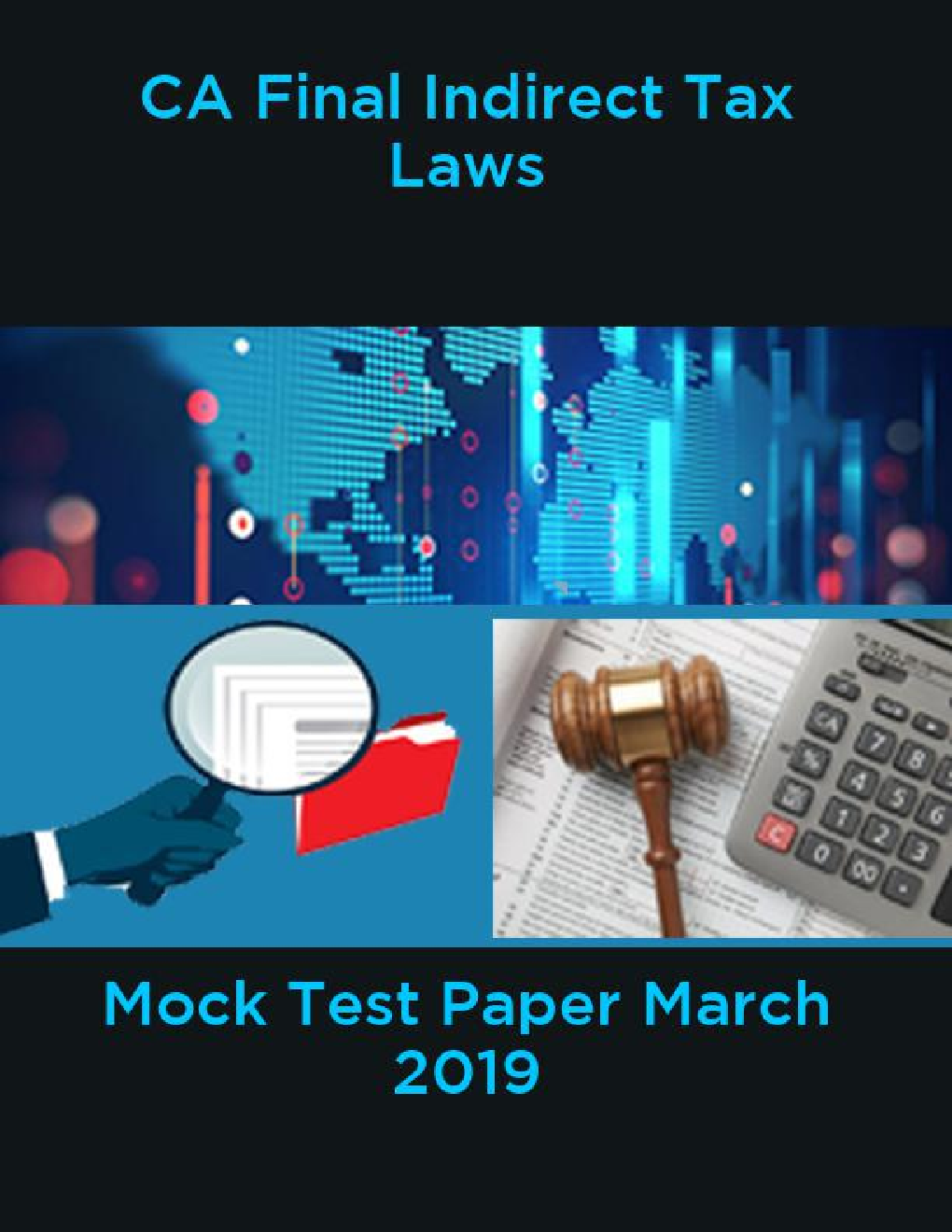 CA Final Indirect Tax Laws Mock Test Paper March 2019 - Page 1