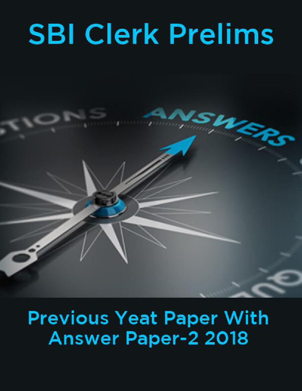 SBI Clerk Prelims Previous Year Paper With Answer Paper-2 2018 - Page 1