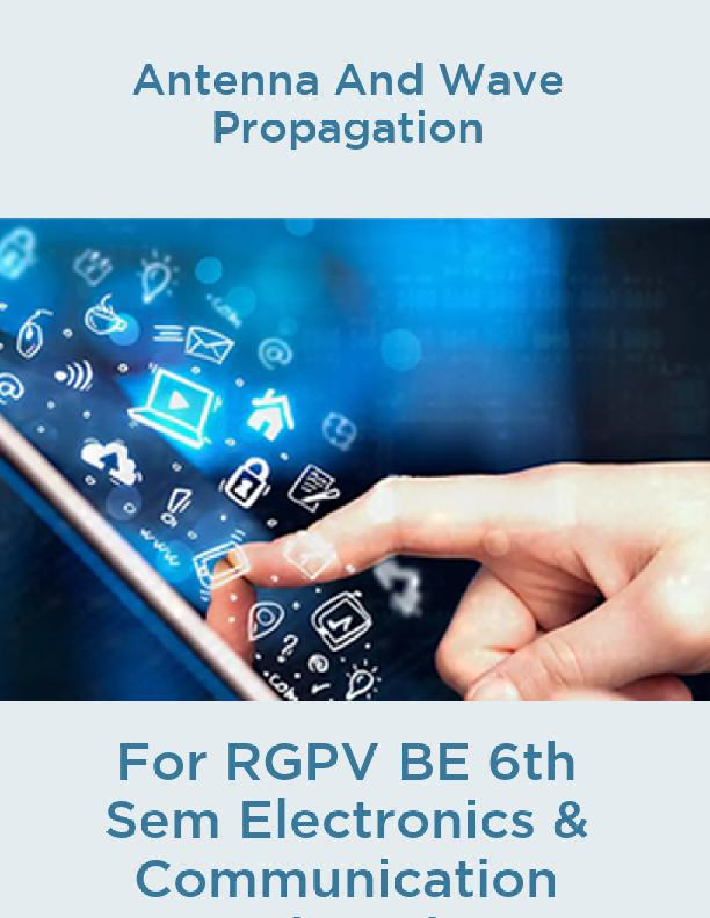 Antenna And Wave Propagation For RGPV BE 6th Sem Electronics & Communication Engineering - Page 1