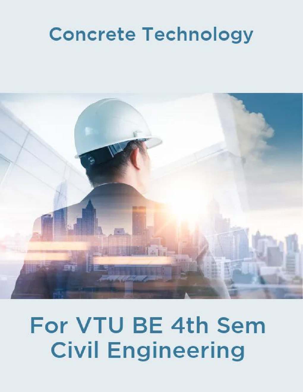 Concrete Technology For VTU BE 4th Sem Civil Engineering - Page 1