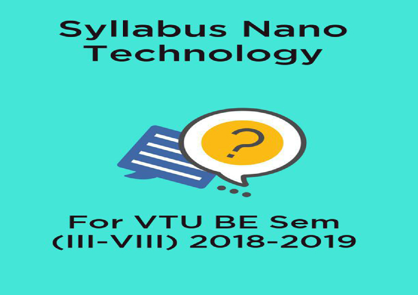 Syllabus Nano Technology For VTU BE Sem (III-VIII) 2018-2019 - Page 1
