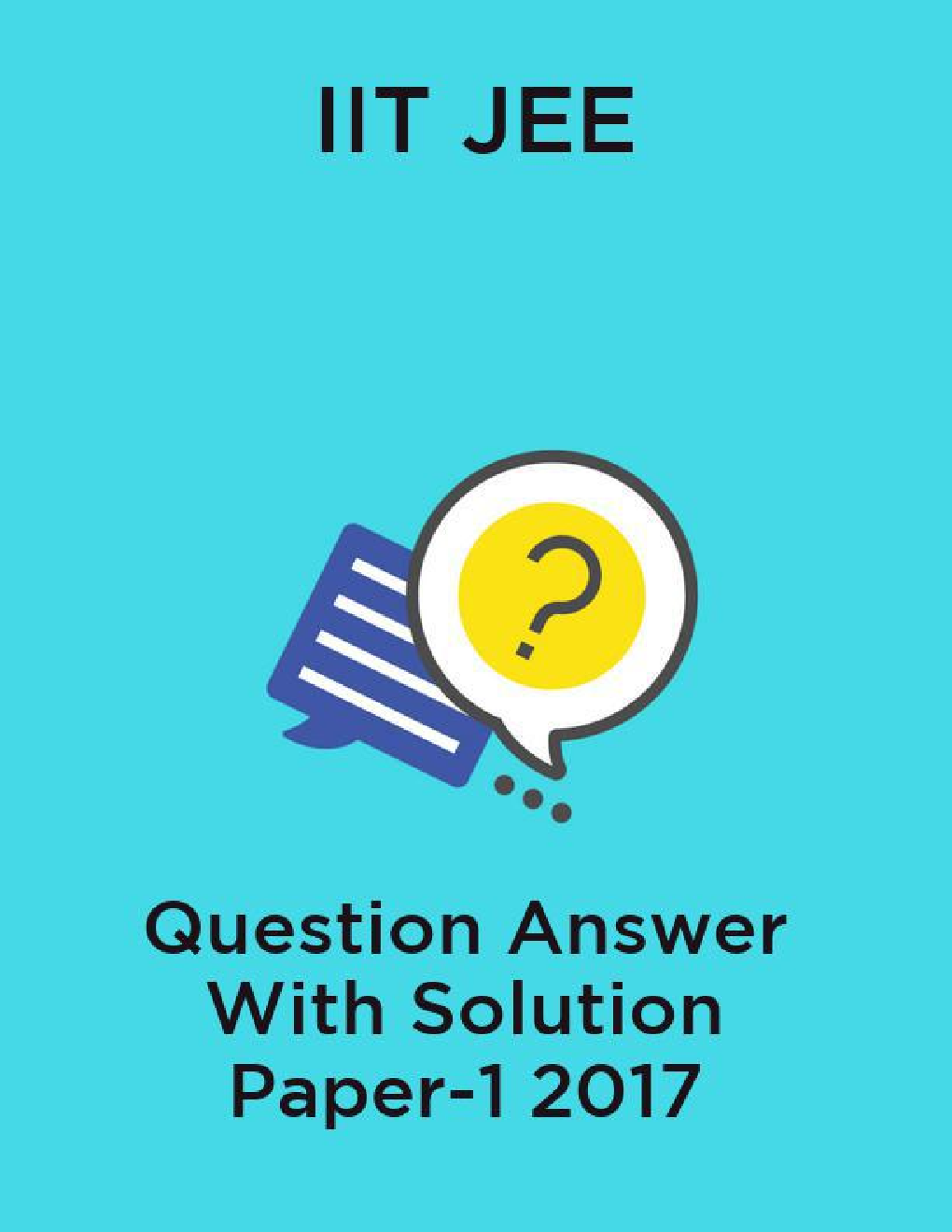 IIT JEE Question Answer With Solution Paper-1 2017 - Page 1