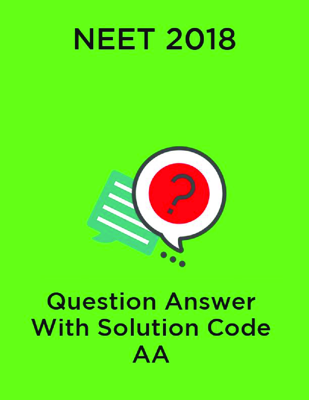 NEET 2018 Question Answer With Solution Code AA - Page 1