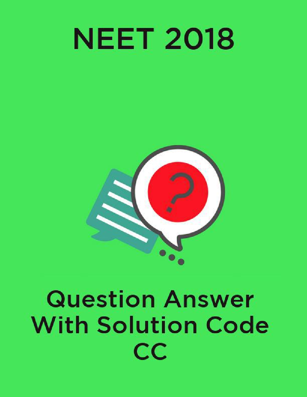 NEET 2018 Question Answer With Solution Code CC - Page 1