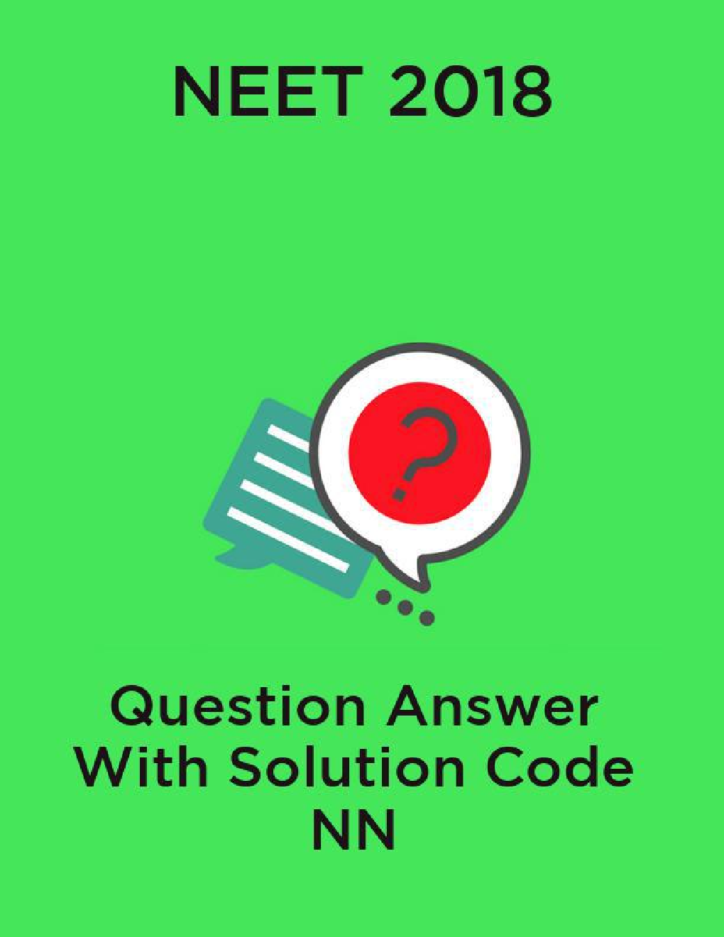 NEET 2018 Question Answer With Solution Code NN - Page 1