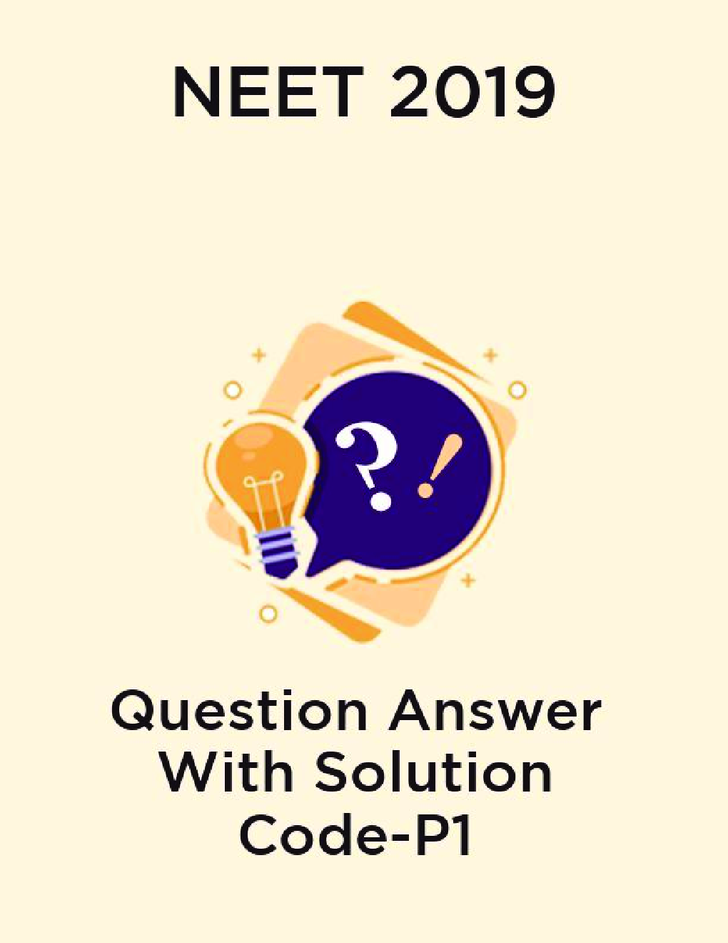 NEET 2019 Question Answer With Solution Code-P1 - Page 1