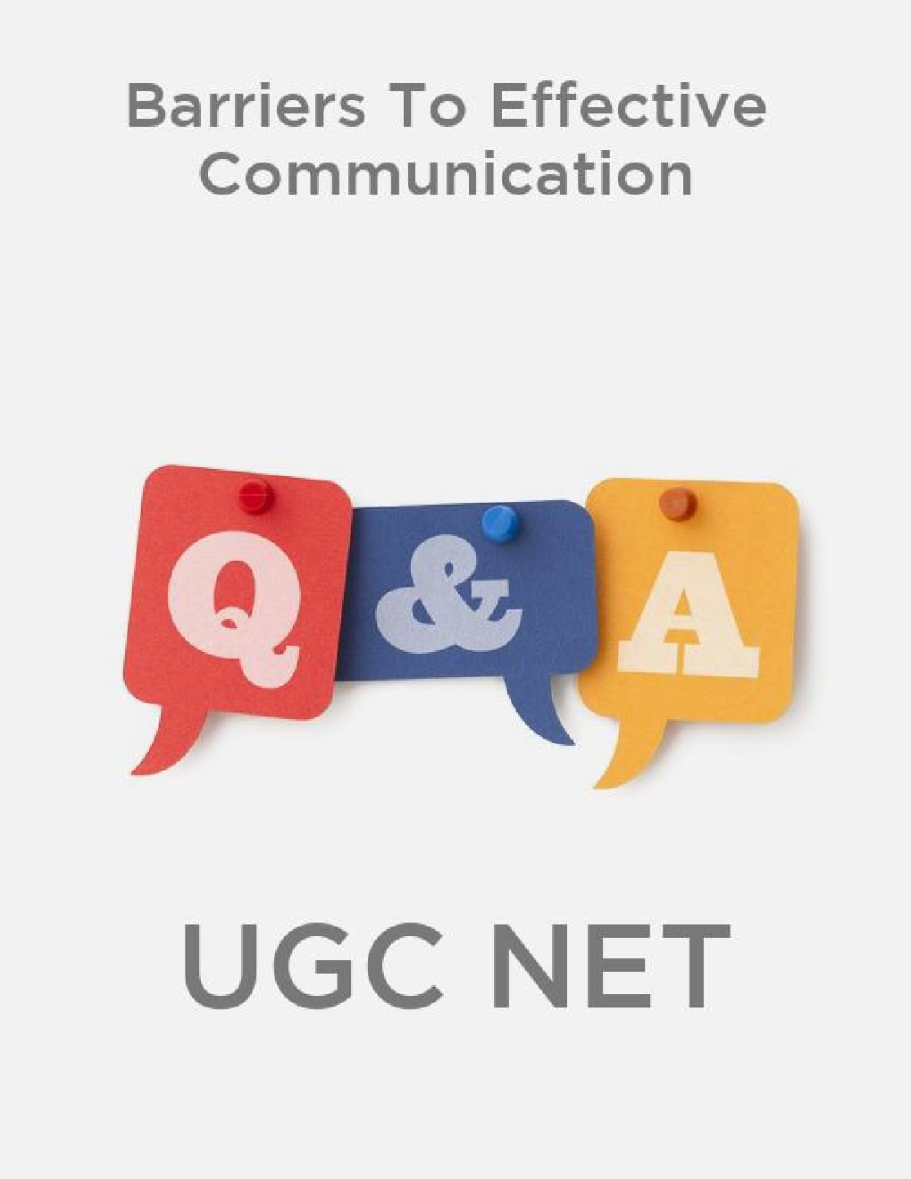 Barriers To Effective Communication - UGC NET - Page 1