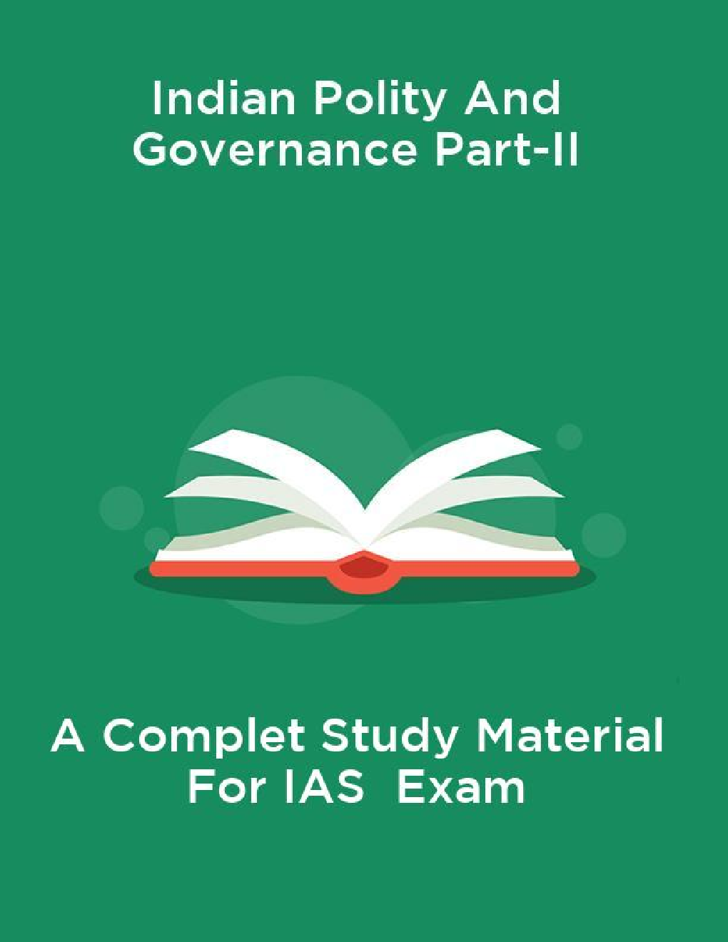 Indian Polity And Governance Part-II A Complet Study Material For IAS  Exam - Page 1