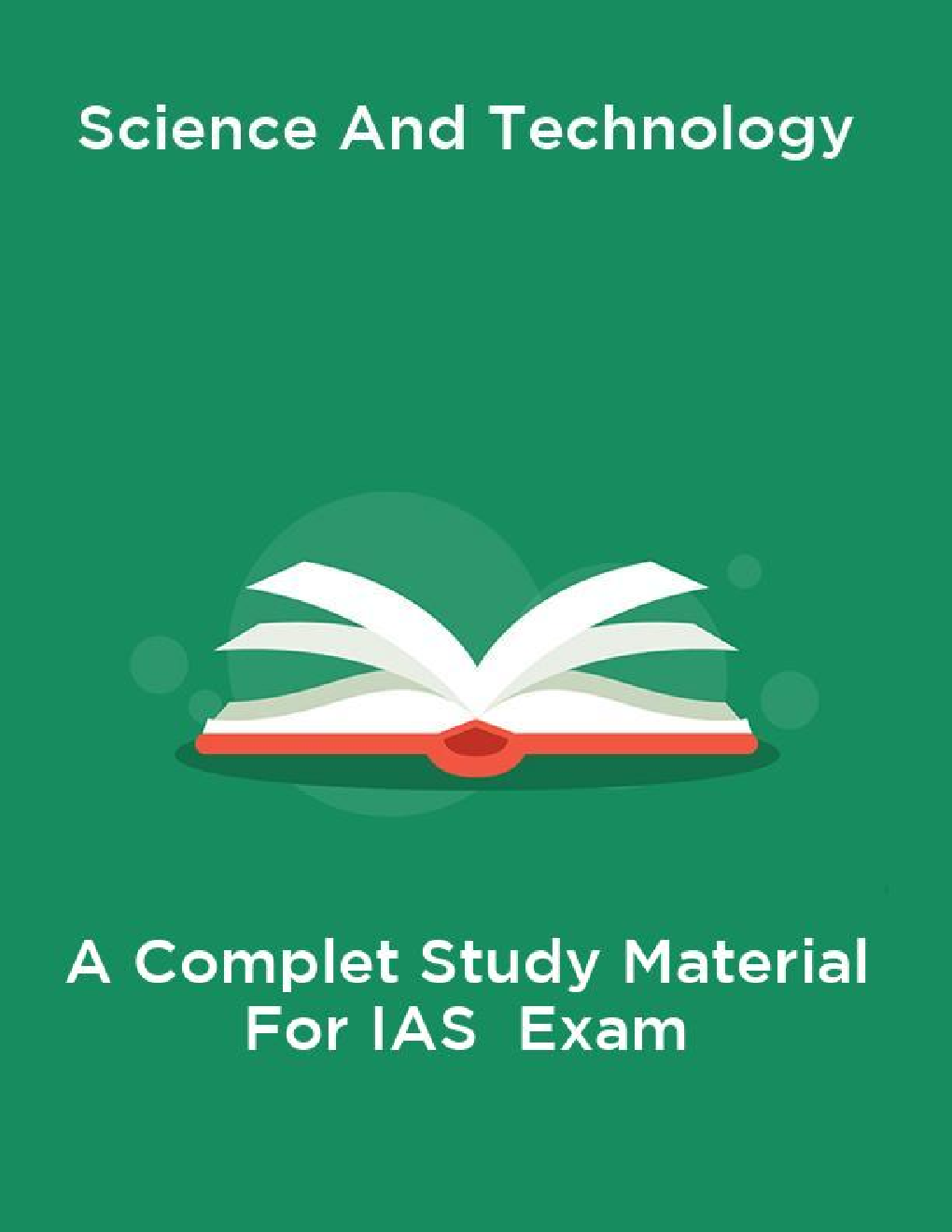 Science And Technology A Complet Study Material For IAS  Exam - Page 1