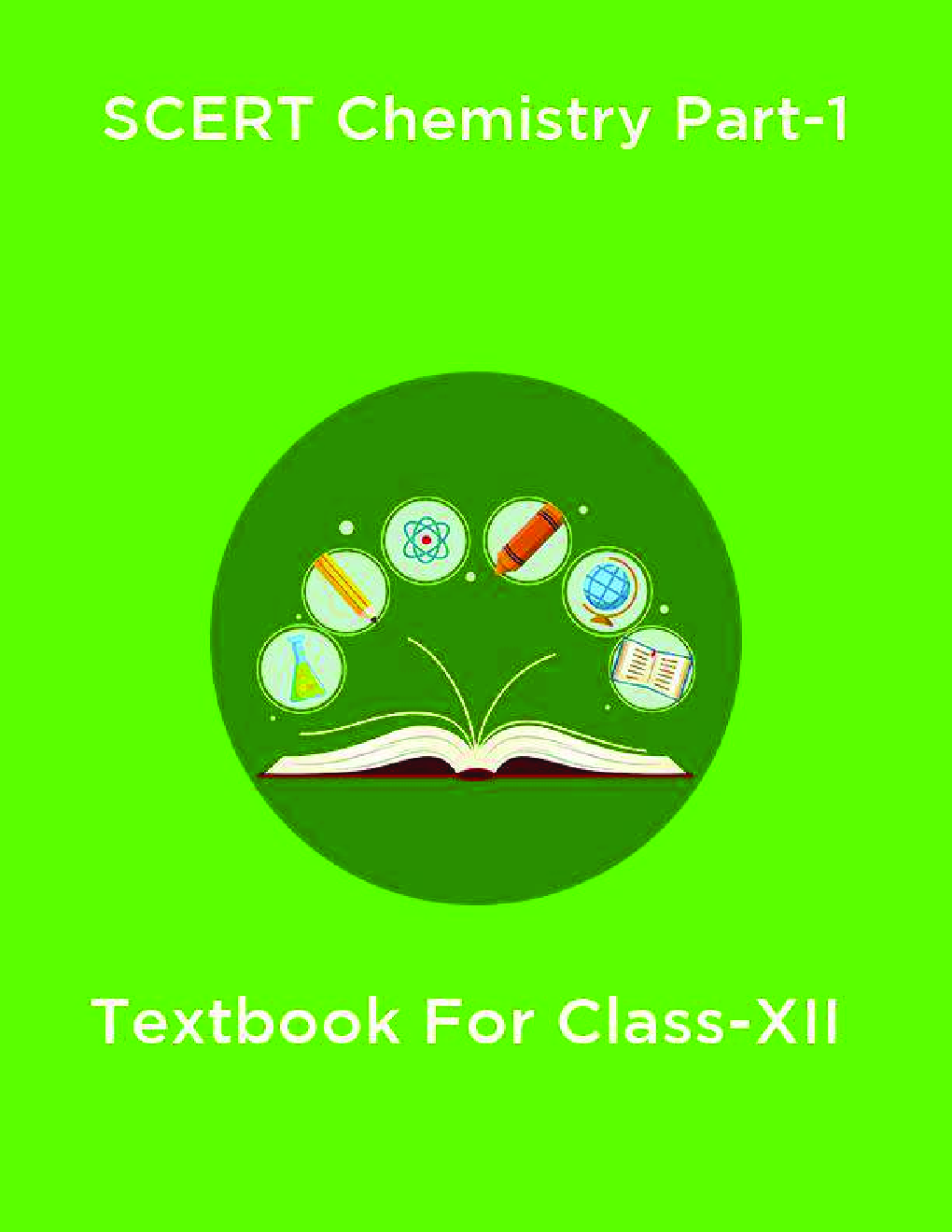 SCERT Chemistry Part-1 Textbook For Class-XII - Page 1