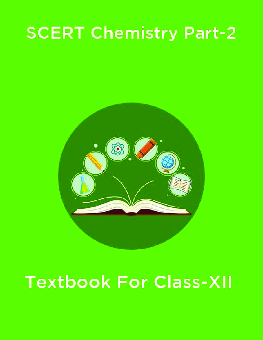 SCERT Chemistry Part-2 Textbook For Class-XII - Page 1