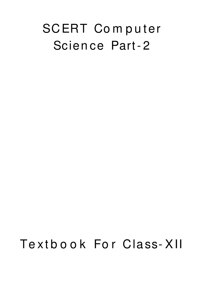 SCERT Computer Science Part-2 Textbook For Class-XII - Page 1