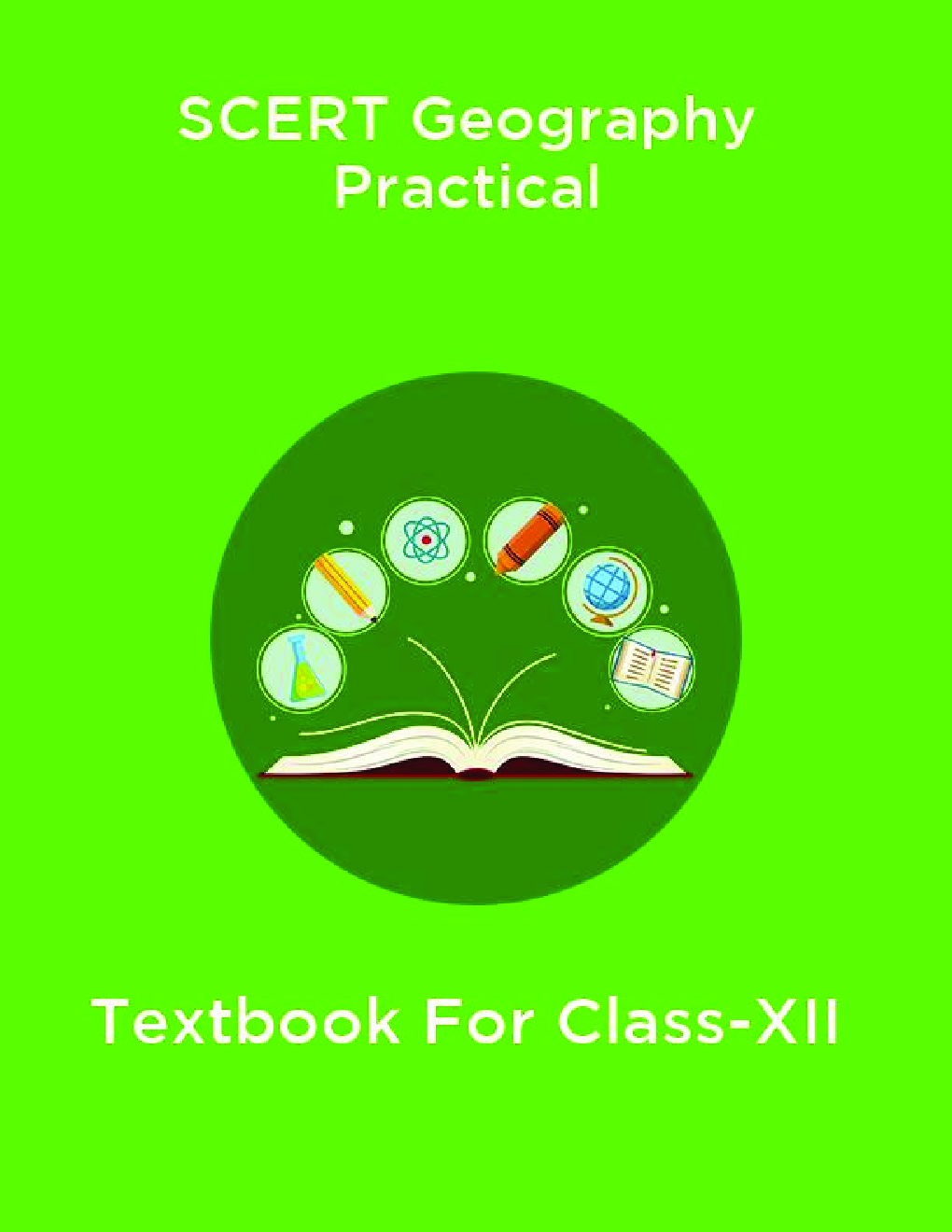 SCERT Geography Practical Textbook For Class-XII - Page 1