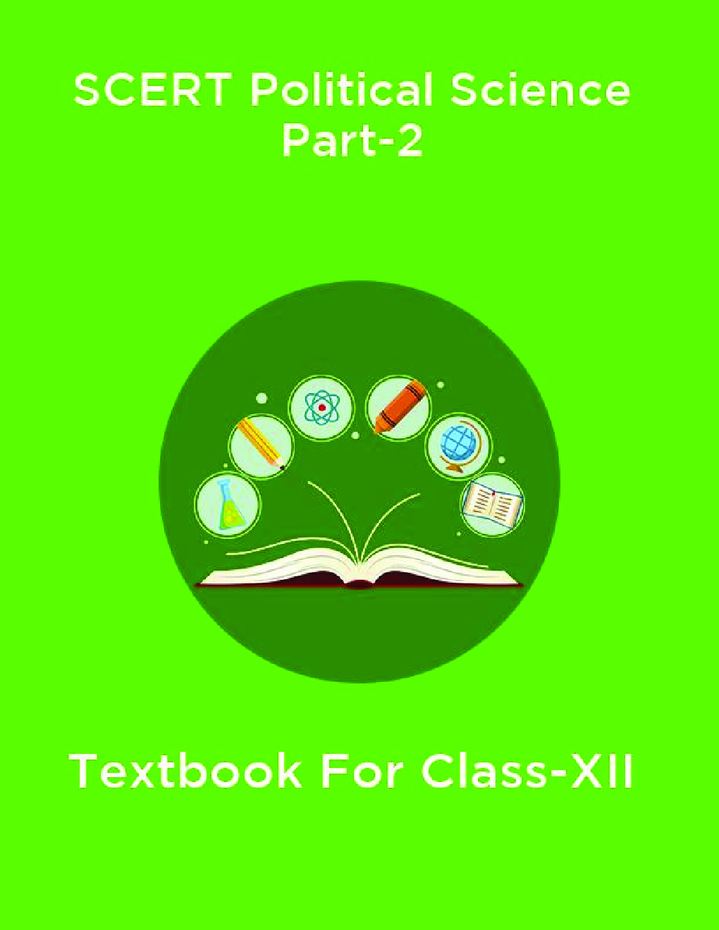 SCERT Political Science Part-2 Textbook For Class-XII - Page 1