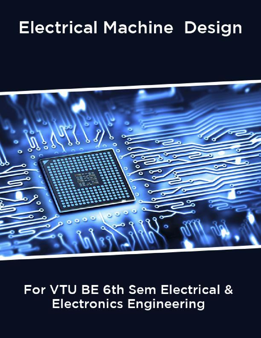 Electrical Machine  Design For VTU BE 6th Sem Electrical & Electronics Engineering - Page 1