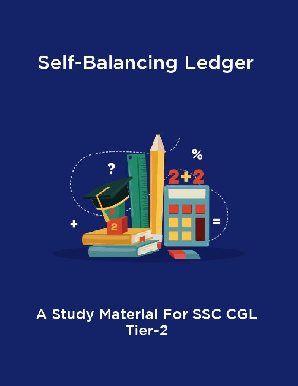 Self-Balancing Ledger A Study Material For SSC CGL Tier-2 - Page 1