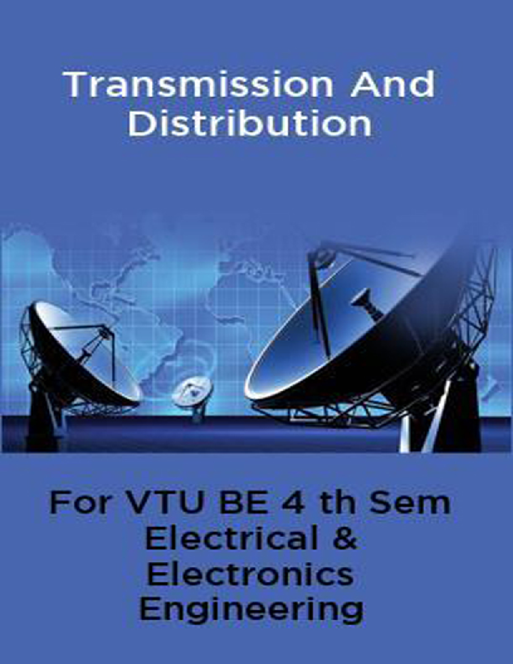 Transmission And Distribution For VTU BE 4th Sem Electrical & Electronics Engineering - Page 1