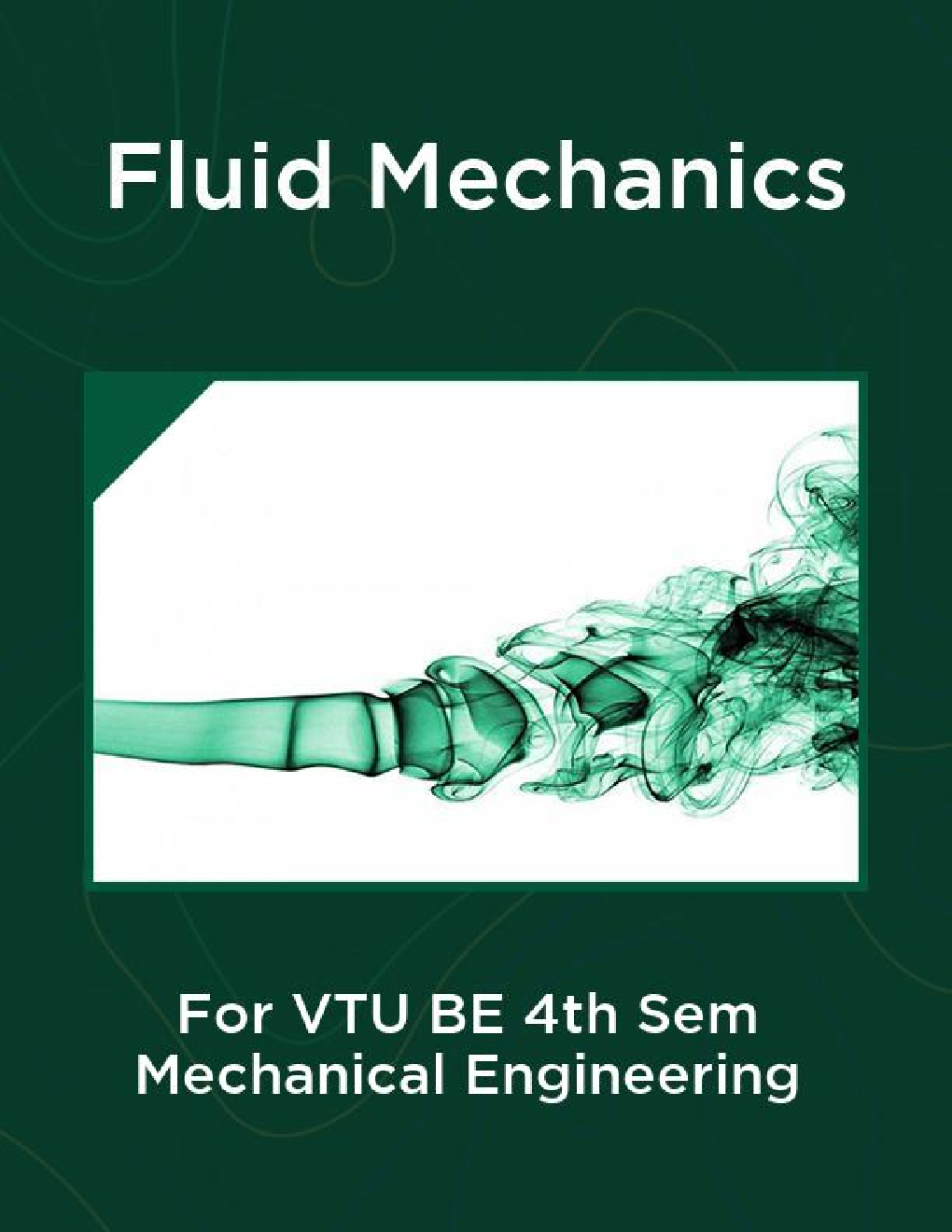 Fluid Mechanics For VTU BE 4th Sem Mechanical Engineering - Page 1