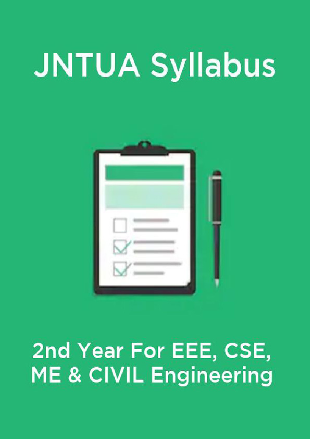 JNTUA Syllabus 2nd Year For EEE, CSE, ME & CIVIL Engineering - Page 1