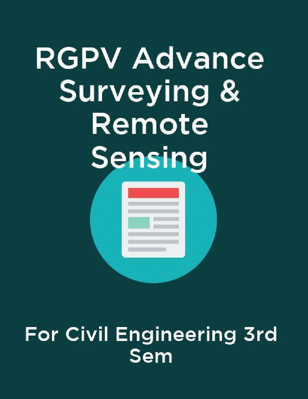 RGPV Advance Surveying & Remote Sensing For Civil Engineering 3rd Sem - Page 1