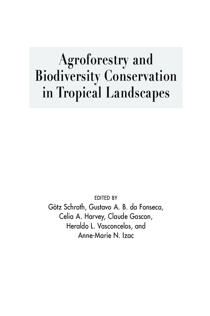 Agroforestry And Biodiversity Conservation In Tropical Landscapes - Page 3