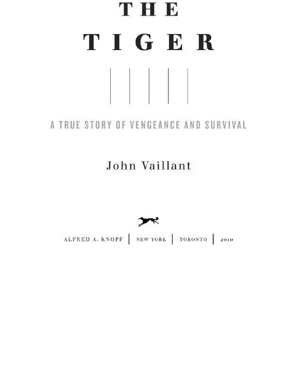 The Tiger A True Story Of Vengeance And Surviva - Page 2