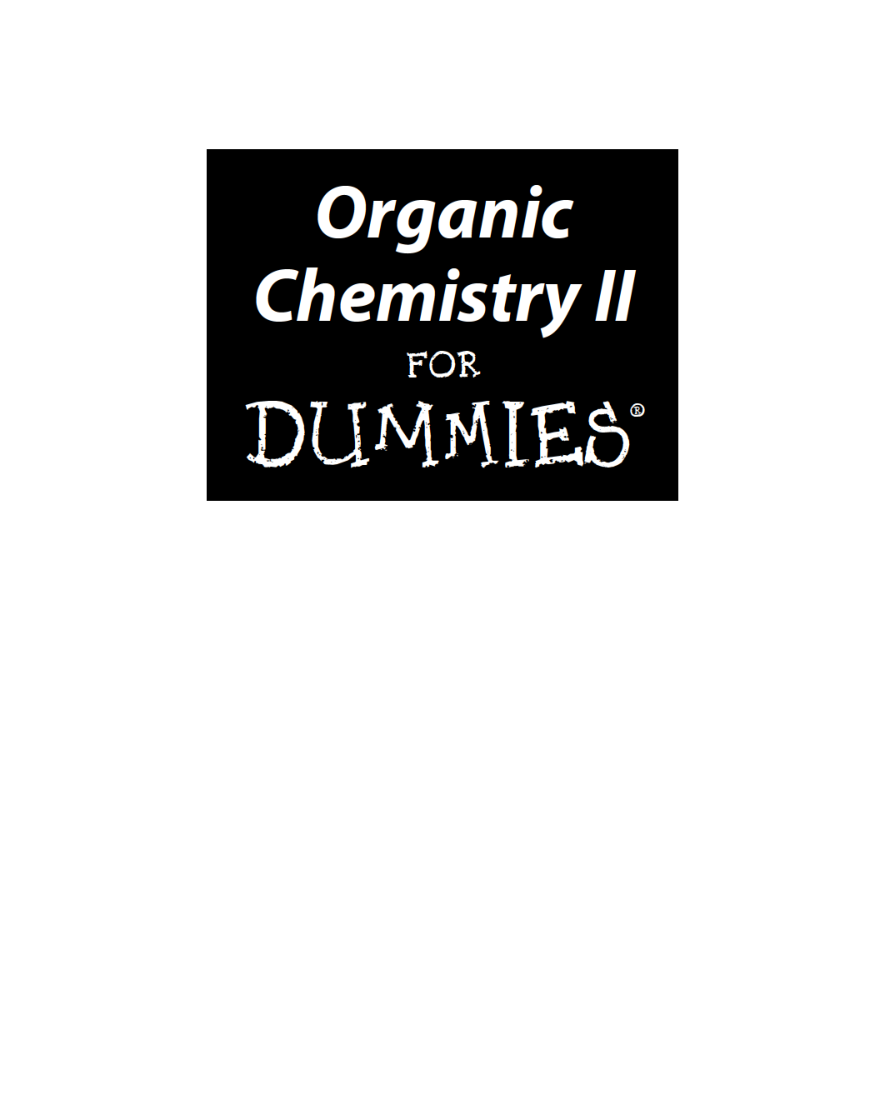 Organic Chemistry II For Dummies - Page 2