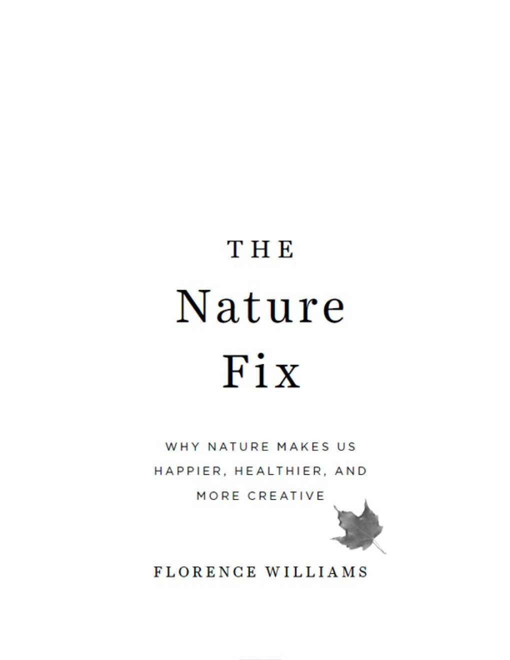 The Nature Fix  Why Nature Makes us Happier, Healthier And More Creative - Page 2