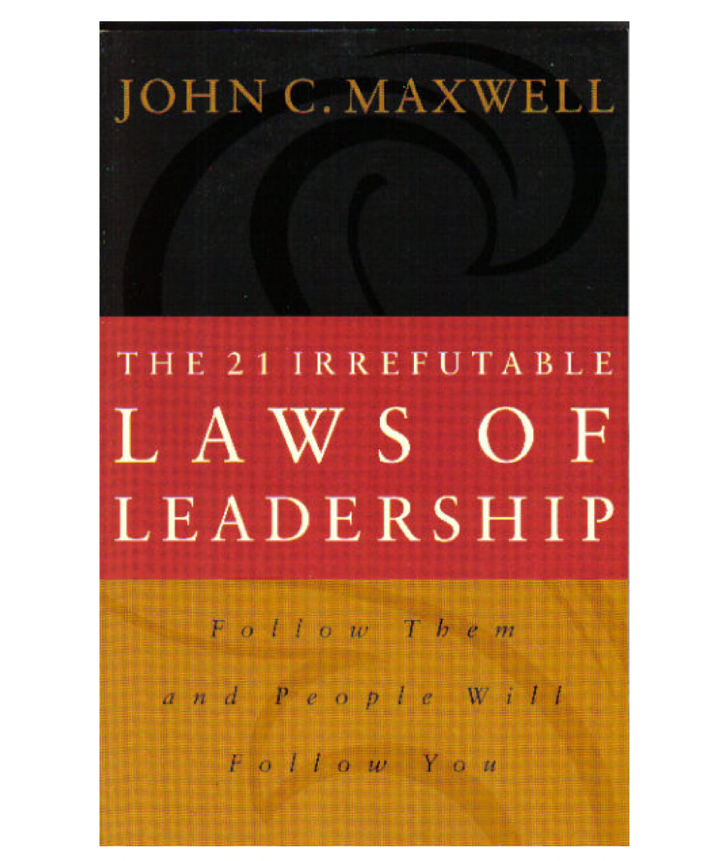 The 21 Irrefutable Laws Of Leadership - Page 1