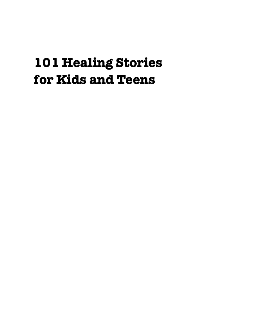 101 Healing Stories For Kids And Teens - Page 4