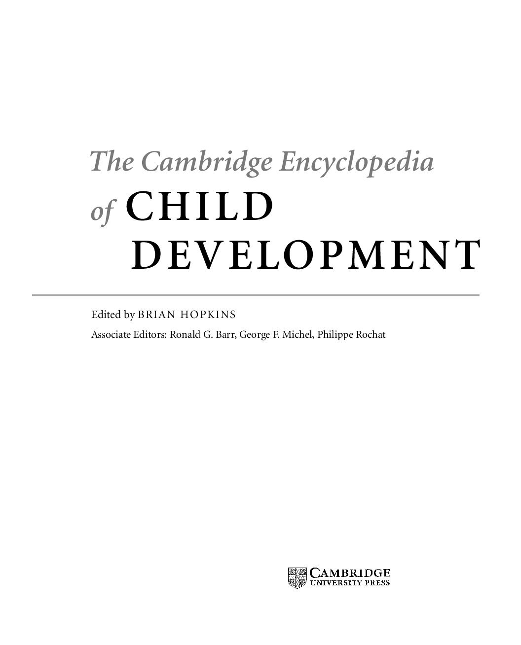 The Cambridge Encyclopedia Of Child Development - Page 3