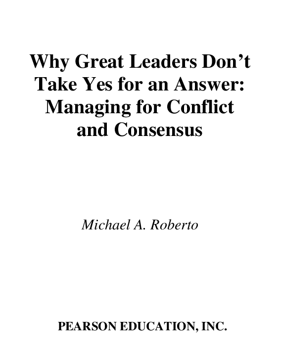 Why Great Leaders Do Not Take Yes For An Answer  - Page 2