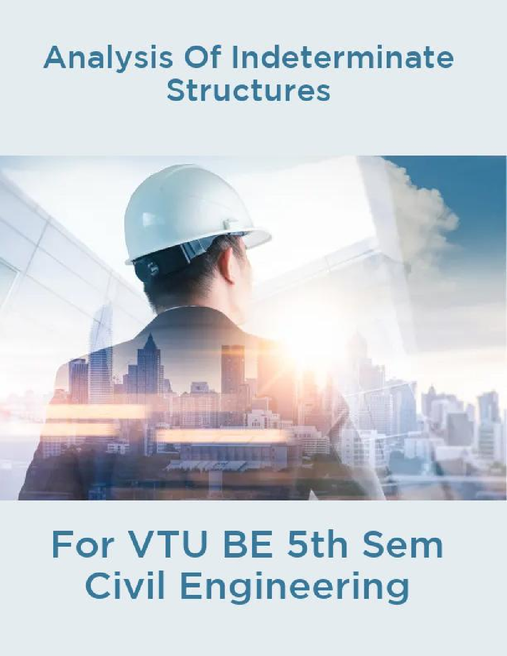Analysis Of Indeterminate Structures For VTU BE 5th Sem Civil Engineering - Page 1