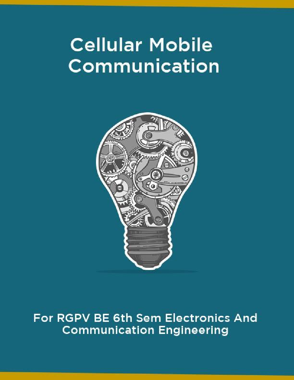 Cellular Mobile  Communication For RGPV BE 6th Sem Electronics And Communication Engineering - Page 1