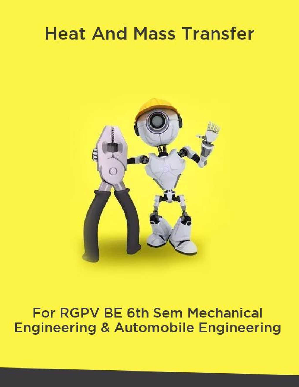 Heat And Mass Transfer For RGPV BE 6th Sem Mechanical Engineering & Automobile Engineering - Page 1