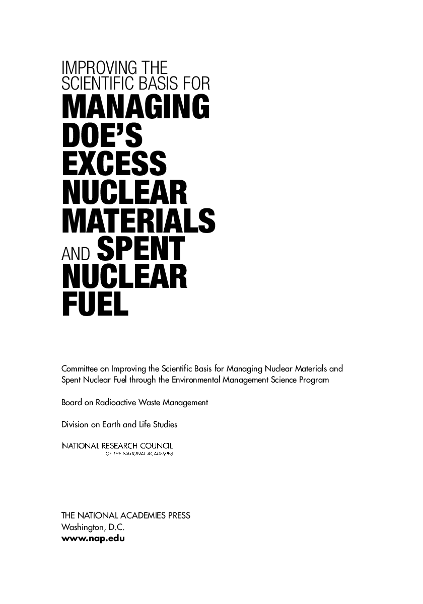 Improving The Scientific Basis For Managing Doe’s Excess Nuclear Materials And Spent Nuclear Fuel - Page 2