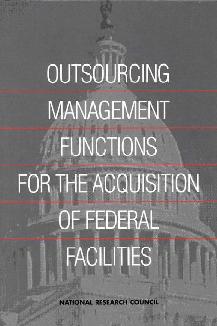 Outsourcing Management Functions For The Acquisition Of Federal Facilities - Page 1