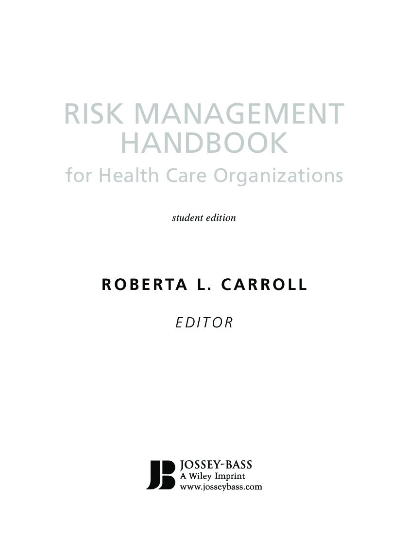 Risk Management Handbook For Health Care Organizations - Page 3