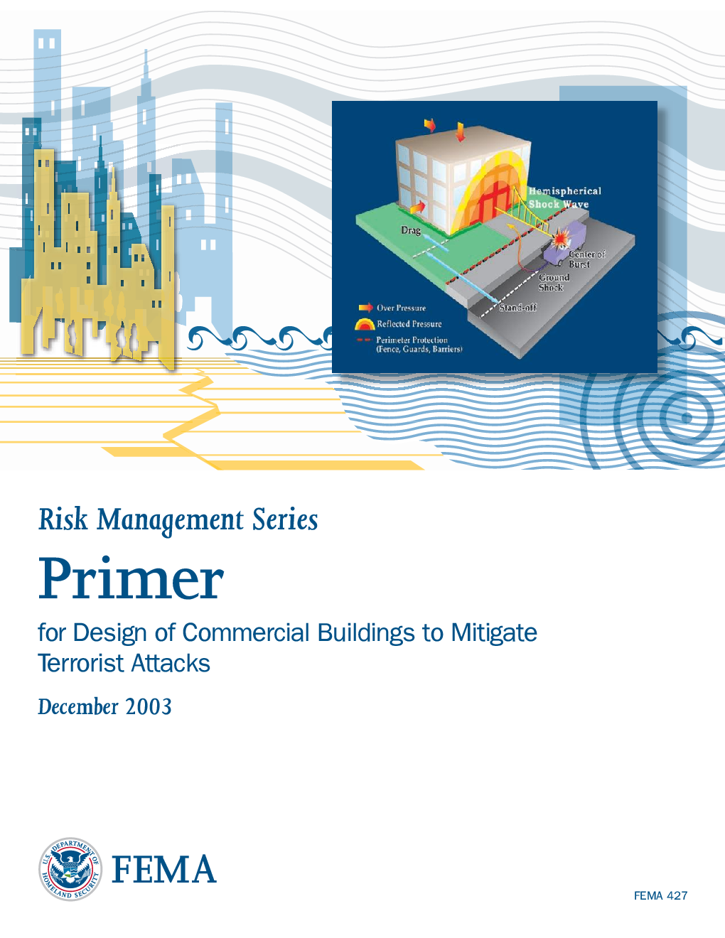 Primer For Design Of Commercial Buildings To Mitigate Terrorist Attacks - Page 1