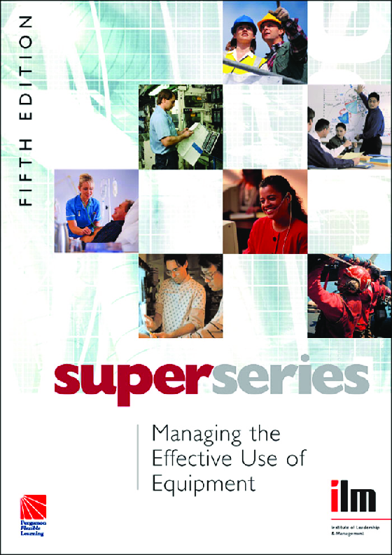 Super Series Managing The Effective Use Of Equipment - Page 1