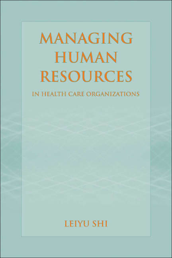 Managing Human Resources In Health Care Organizations - Page 1