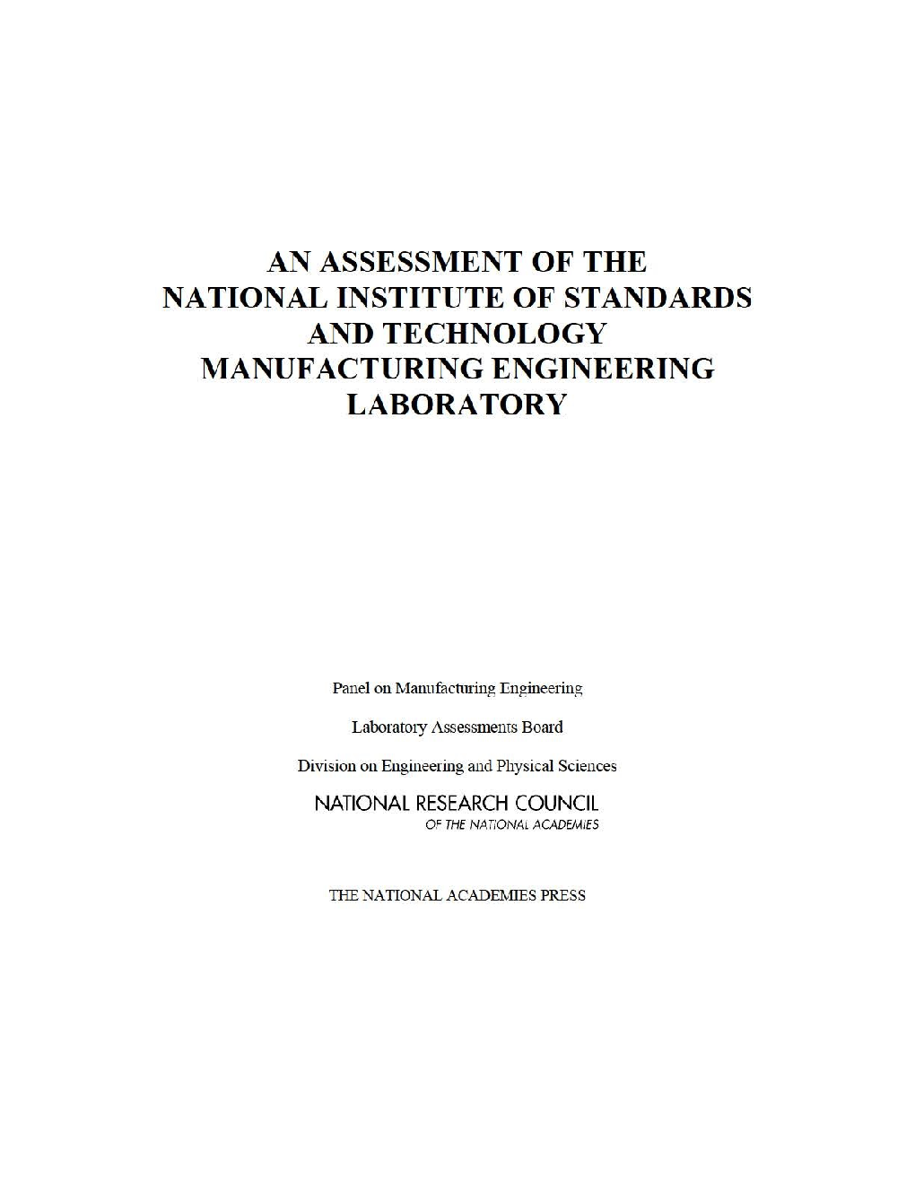 An Assessment Of The National Institue Of Standards And Technology Manufacturing Engineering Laboratory : Fiscal Year 2008 - Page 2