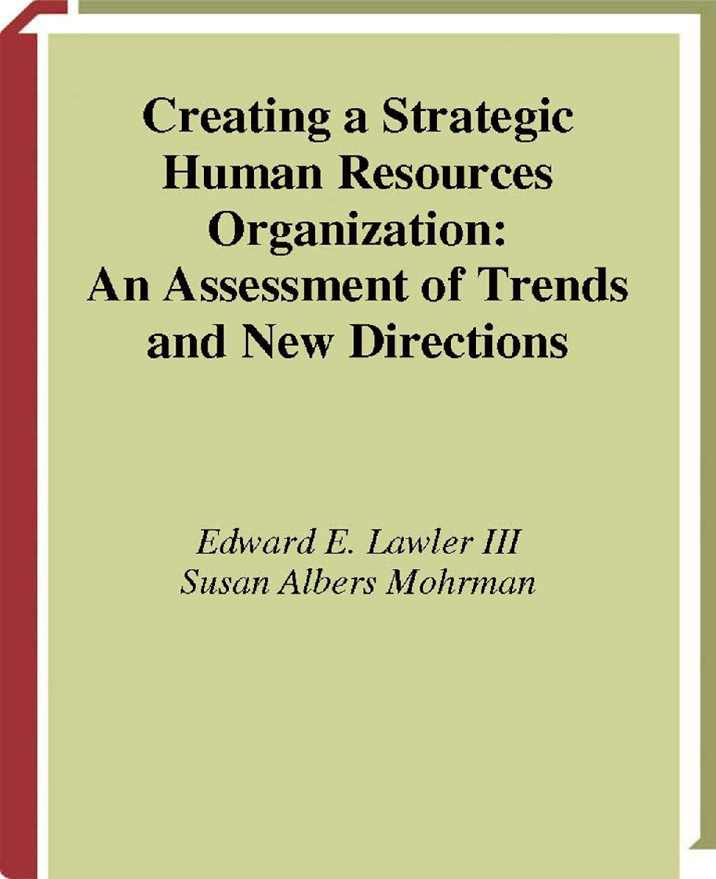 Creating A Strategic Human Resources Organization - Page 1